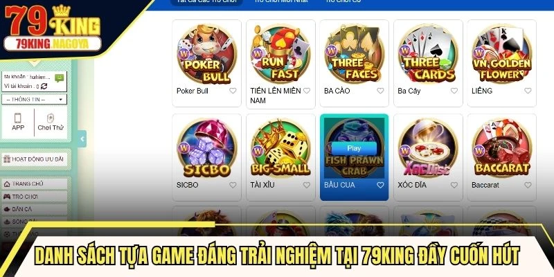 Danh sách tựa game đáng trải nghiệm tại 79KING đầy cuốn hút