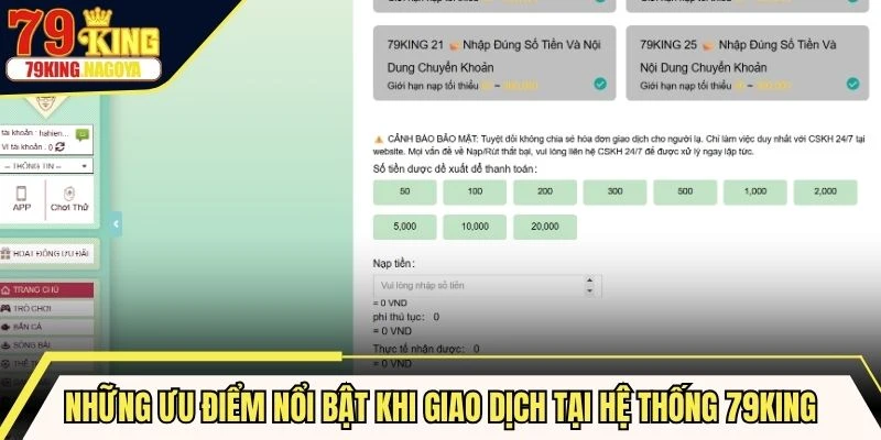 Những ưu điểm nổi bật khi giao dịch tại hệ thống 79KING