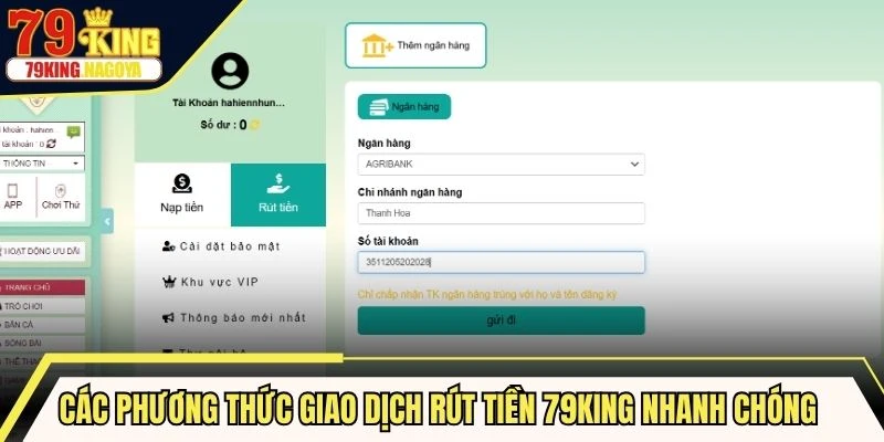 Các phương thức giao dịch rút tiền 79KING nhanh chóng hiện nay